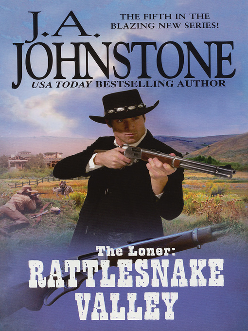 Title details for Rattlesnake Valley by J.A. Johnstone - Available